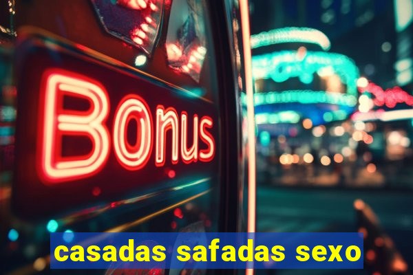 casadas safadas sexo